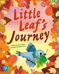 Bug Club Shared Reading : Little Leaf's Journey (Reception) - Laura Baker