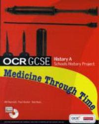 GCSE OCR A SHP : MEDICINE THROUGH TIME STUDENT BOOK - Paul Shuter