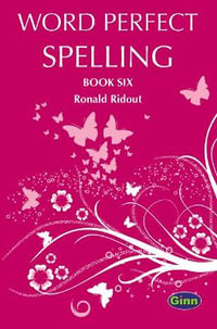 Word Perfect Spelling Book 6 (International) : Word Perfect Spelling International New Edition - Pearson Education Australia