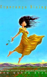 Esperanza Rising - Pam Muñoz Ryan