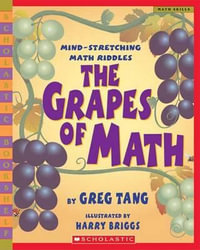 The Grapes of Math : Scholastic Bookshelf - Greg Tang