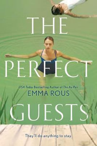 The Perfect Guests - Emma Rous