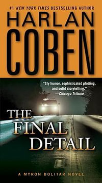 The Final Detail : Myron Bolitar : Book 6 - Harlan Coben