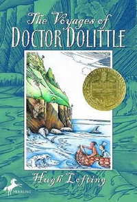 The Voyages of Doctor Dolittle : Doctor Dolittle - Hugh Lofting