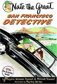 Nate the Great, San Francisco Detective : Nate the Great - Marjorie Weinman Sharmat