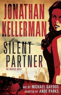 Silent Partner : The Graphic Novel - Jonathan Kellerman