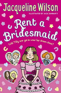 Rent a Bridesmaid - Jacqueline Wilson