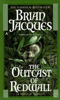 Outcast of Redwall : Redwall - Brian Jacques