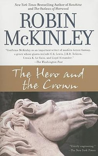 The Hero and the Crown - Robin McKinley