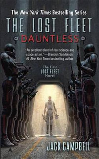 The Lost Fleet : Dauntless - Jack Campbell