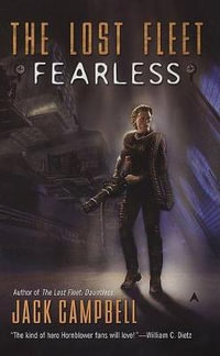 The Lost Fleet : Fearless - Jack Campbell