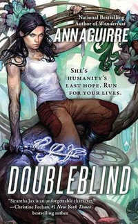 Doubleblind : Sirantha Jax Novel - Ann Aguirre