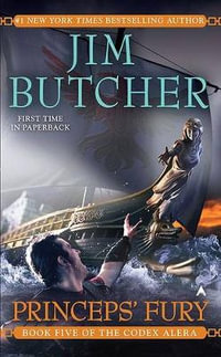 Princeps' Fury : Codex Alera Series : Book 5 - Jim Butcher