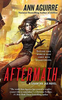 Aftermath : Sirantha Jax Novel - Ann Aguirre