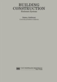 Building Construction : Building Construction S - James E. Ambrose