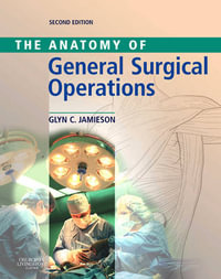 Anatomy General Surgical Operations 2nd edition - Jamieson