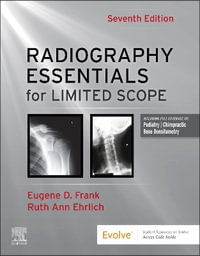 Radiography Essentials for Limited Scope - Eugene D.  Frank