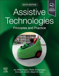 Assistive Technologies : Principles and Practice - Cook