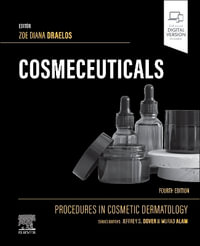 Cosmeceuticals : Procedures in Cosmetic Dermatology Series - Zoe Diana Draelos