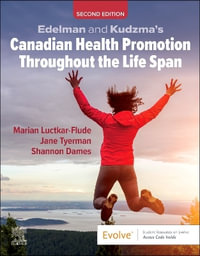 Edelman and Kudzma's Canadian Health Promotion Throughout the Life Span - Marian Luctkar-Flude