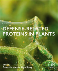 Defense-Related Proteins in Plants - Santosh Kumar Upadhyay
