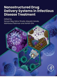 Nanostructured Drug Delivery Systems in Infectious Disease Treatment