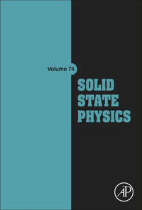 Solid State Physics : Volume 74 - Rair Macedo