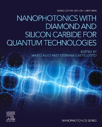 Nanophotonics with Diamond and Silicon Carbide for Quantum Technologies : Nanophotonics - Mario Agio