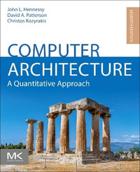 Computer Architecture : A Quantitative Approach - John L. Hennessy