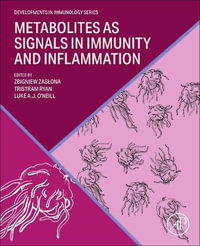 Metabolites as Signals in Immunity and Inflammation - Luke O'Neill