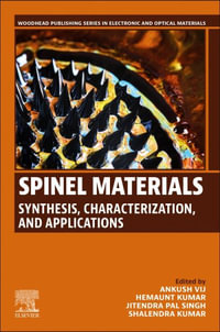 Spinel Materials : Synthesis, Characterization, and Applications - Kumar