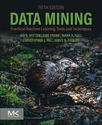 Data Mining : Practical Machine Learning Tools and Techniques - James Foulds