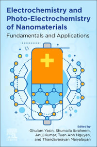 Electrochemistry and Photo-Electrochemistry of Nanomaterials : Fundamentals and Applications - Ghulam Yasin