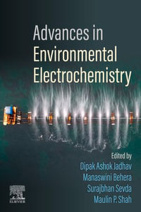 Advances in Environmental Electrochemistry - Dipak Ashok Jadhav