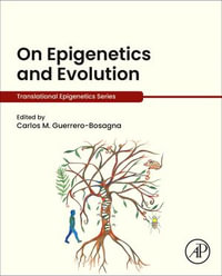On Epigenetics and Evolution : Translational Epigenetics - Carlos M. Guerrero-Bosagna