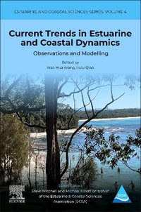 Recent Trends in estuarine and coastal dynamics : Observations and Modelling - Xiao Hua Wang