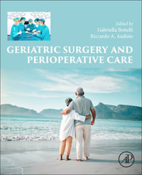 Geriatric Surgery and Perioperative Care - Gabriella Bettelli