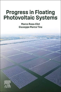 Progress in Floating Photovoltaic Systems - Marco Rosa-Clot