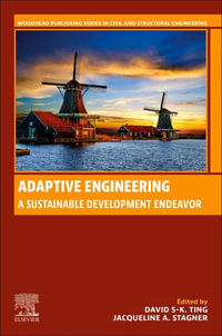 Adaptive Engineering : A Sustainable Development Endeavor - David S-K. Ting