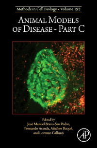 Animal models of disease Part C : Methods in Cell Biology - Galluzzi