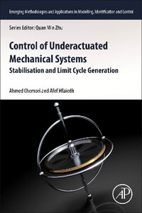 Control of Underactuated Mechanical Systems : Stabilisation and Limit Cycle Generation - Ahmed Chemori