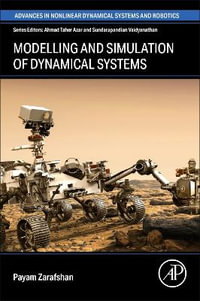 Modelling and Simulation of Dynamical Systems : Advances in Nonlinear Dynamics and Robotics (ANDC) - Payam Zarafshan