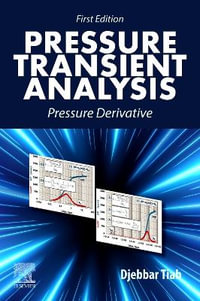 Tiab_Pressure Transient Analysis : Pressure Derivative - Djebbar Tiab