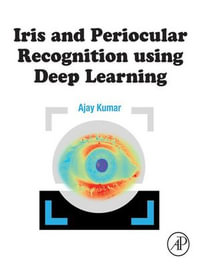 Iris and Periocular Recognition using Deep Learning - Ajay Kumar