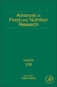 Advances in Food and Nutrition Research : Volume 108 - Fidel Toldra