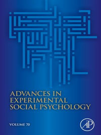 Advances in Experimental Social Psychology - Bertram Gawronski