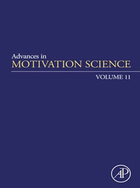 Advances in Motivation Science - Andrew J. Elliot