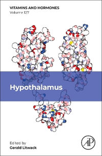 Hypothalamus : Volume 128 - Gerald Litwack