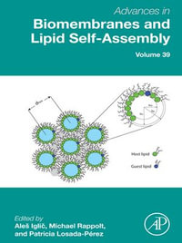 Advances in Biomembranes and Lipid Self-Assembly - Ale Igli??