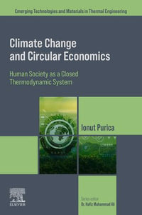 Climate Change and Circular Economics : Human Society as a Closed Thermodynamic System - Ionut Purica